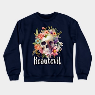 Beautevil (Beautiful Skull) Crewneck Sweatshirt